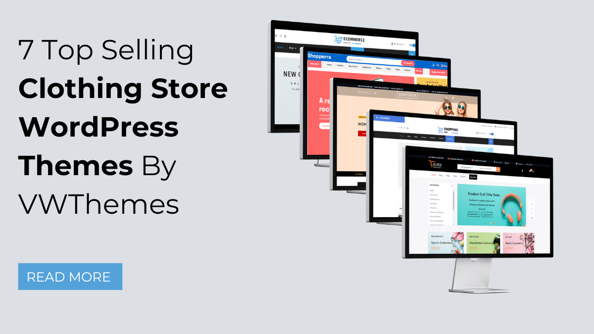 7 Top Selling Clothing Store WordPress Themes By VWThemes