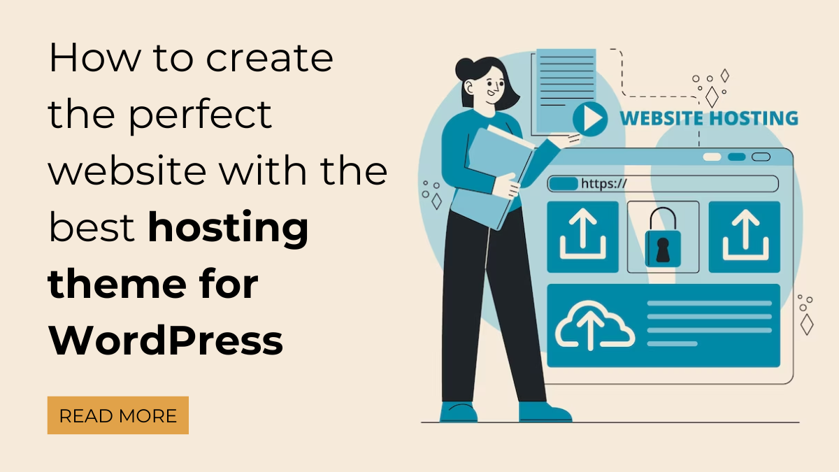 How to create the perfect website with the best hosting theme for WordPress