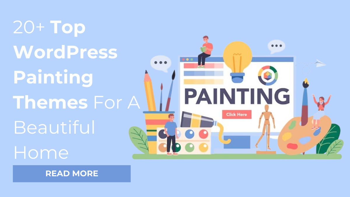 20+ Top WordPress Painting Themes For A Beautiful Home