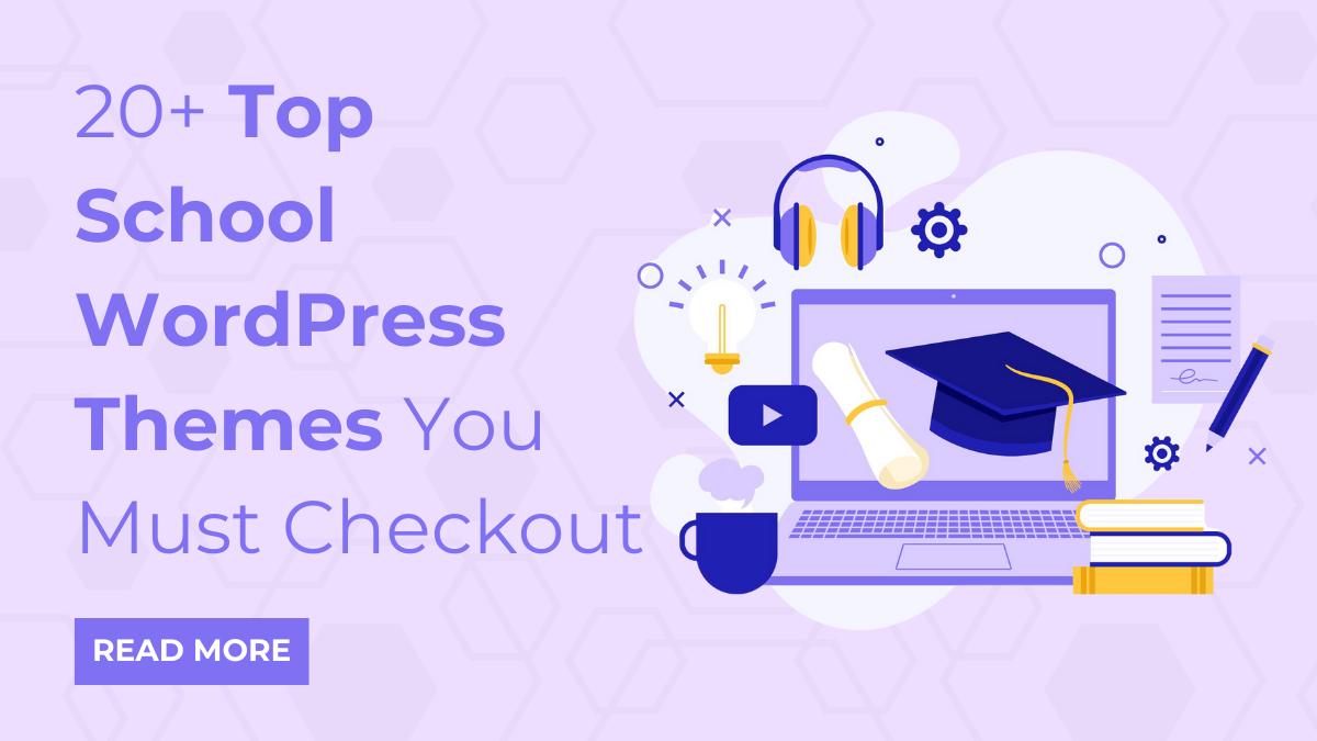 20+ Top School WordPress Themes You Must Checkout